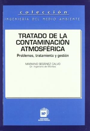TRATADO DE LA CONTAMINACION ATMOSFERICA | 9788484760351 | SEOANEZ CALVO,MARIANO | Libreria Geli - Librería Online de Girona - Comprar libros en catalán y castellano