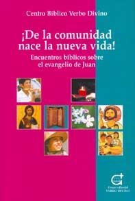 DE LA COMUNIDAD NACE LA NUEVA VIDA.ENCUENTROS... | 9788481694833 | Libreria Geli - Librería Online de Girona - Comprar libros en catalán y castellano