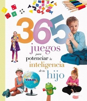 365 JUEGOS PARA POTENCIAR LA INTELIGENCIA DE TU HIJO | 9788499282893 |   | Llibreria Geli - Llibreria Online de Girona - Comprar llibres en català i castellà