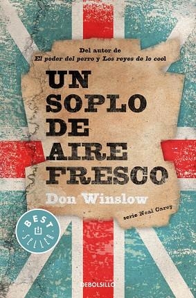 UN SOPLO DE AIRE FRESCO (INVESTIGADOR PRIVADO NEAL CAREY,1) | 9788490326367 | WINSLOW,DON | Libreria Geli - Librería Online de Girona - Comprar libros en catalán y castellano