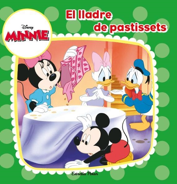 MINNIE,EL LLADRE DE PASTISSETS | 9788490573266 | Llibreria Geli - Llibreria Online de Girona - Comprar llibres en català i castellà