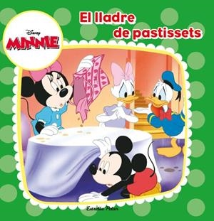 MINNIE,EL LLADRE DE PASTISSETS | 9788490573266 | Llibreria Geli - Llibreria Online de Girona - Comprar llibres en català i castellà