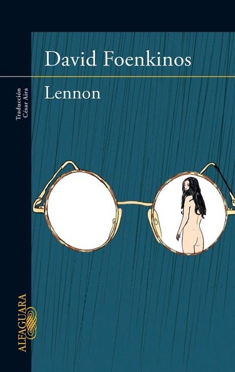 LENNON | 9788420415543 | FOENKINOS,DAVID | Llibreria Geli - Llibreria Online de Girona - Comprar llibres en català i castellà