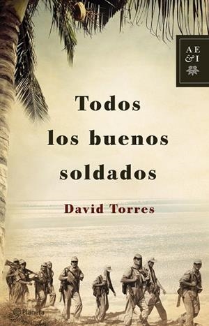 TODOS LOS BUENOS SOLDADOS | 9788408122920 | TORRES,DAVID | Llibreria Geli - Llibreria Online de Girona - Comprar llibres en català i castellà