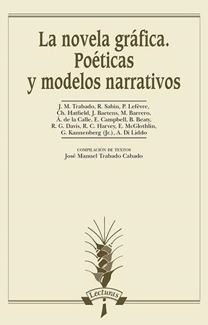 LA NOVELA GRÁFICA.POÉTICAS Y MODELOS NARRATIVOS | 9788476358726 |   | Libreria Geli - Librería Online de Girona - Comprar libros en catalán y castellano