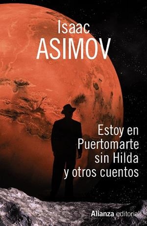 ESTOY EN PUERTOMARTE SIN HILDA | 9788420682952 | ASIMOV,ISAAC | Llibreria Geli - Llibreria Online de Girona - Comprar llibres en català i castellà