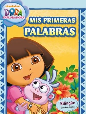 MIS PRIMERAS PALABRAS (DORA LA EXPLORADORA) | 9788401906701 | NICKELODEON | Libreria Geli - Librería Online de Girona - Comprar libros en catalán y castellano
