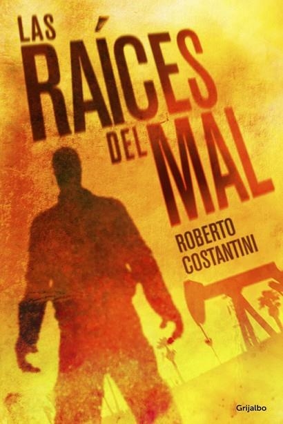 LAS RAÍCES DEL MAL | 9788425351310 | COSTANTINI,ROBERTO | Libreria Geli - Librería Online de Girona - Comprar libros en catalán y castellano