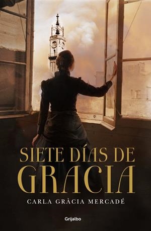 SIETE DÍAS DE GRACIA | 9788425351785 | GRÀCIA MERCADÉ,CARLA | Llibreria Geli - Llibreria Online de Girona - Comprar llibres en català i castellà