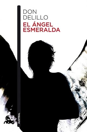 EL ÁNGEL ESMERALDA | 9788432221286 | DELILLO,DON | Llibreria Geli - Llibreria Online de Girona - Comprar llibres en català i castellà