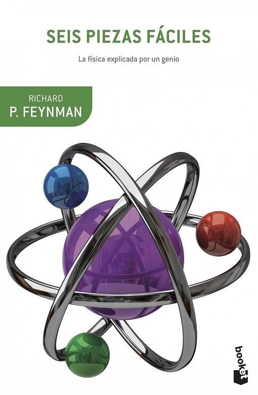 SEIS PIEZAS FÁCILES.LA FÍSICA EXPLICADA POR UN GENIO | 9788408124023 | FEYNMAN,RICHARD P. | Llibreria Geli - Llibreria Online de Girona - Comprar llibres en català i castellà