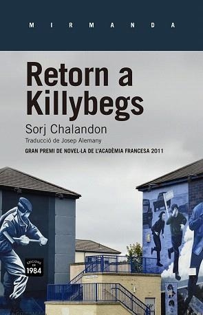 RETORN A KILLYBEGS | 9788415835226 | CHALANDON,SORJ | Llibreria Geli - Llibreria Online de Girona - Comprar llibres en català i castellà