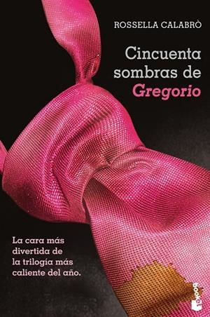CINCUENTA SOMBRAS DE GREGORIO | 9788408123637 | CALABRÒ,ROSSELLA | Libreria Geli - Librería Online de Girona - Comprar libros en catalán y castellano