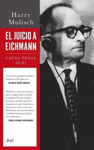 EL JUICIO A EICHMANN.CAUSA PENAL 40/61 | 9788434414242 | MULISCH,HARRY | Llibreria Geli - Llibreria Online de Girona - Comprar llibres en català i castellà