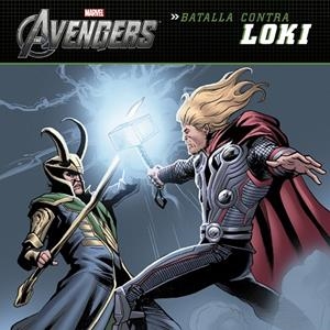THE AVENGERS.BATALLA CONTRA LOKI (LOS VENGADORES) | 9788415343615 | MARVEL | Libreria Geli - Librería Online de Girona - Comprar libros en catalán y castellano