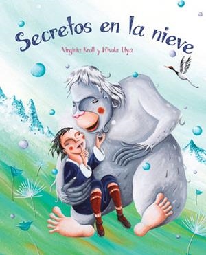 SECRETOS EN LA NIEVE | 9788415784760 | KROLL,VIRGINIA | Libreria Geli - Librería Online de Girona - Comprar libros en catalán y castellano