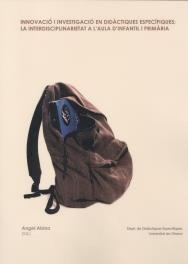 INNOVACIÓ I INVESTIGACIÓ EN DIDÀCTIQUES ESPECÍFIQUES:LA INTERDISCIPLINARIETAT A L'AULA INFANTIL I PRIMÀRIA | 9788484584315 | ALSINA,ÀNGEL (ED.) | Llibreria Geli - Llibreria Online de Girona - Comprar llibres en català i castellà