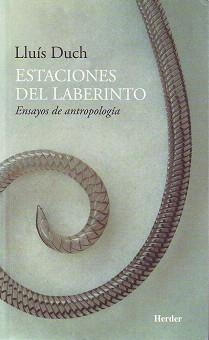 ESTACIONES DEL LABERINTO | 9788425423642 | DUCH, LLUIS | Llibreria Geli - Llibreria Online de Girona - Comprar llibres en català i castellà