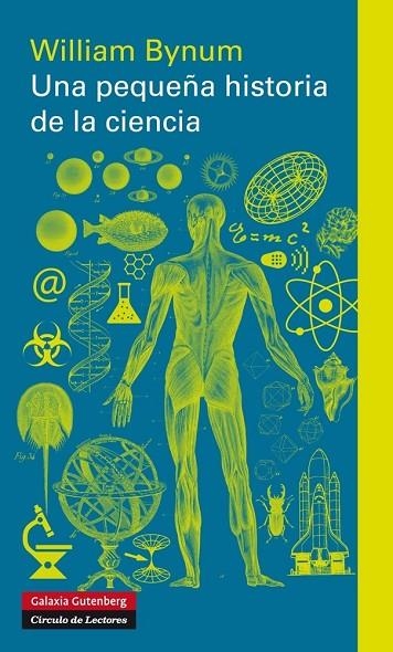 UNA PEQUEÑA HISTORIA DE LA CIENCIA | 9788415863588 | BYNUM,WILLIAM | Llibreria Geli - Llibreria Online de Girona - Comprar llibres en català i castellà