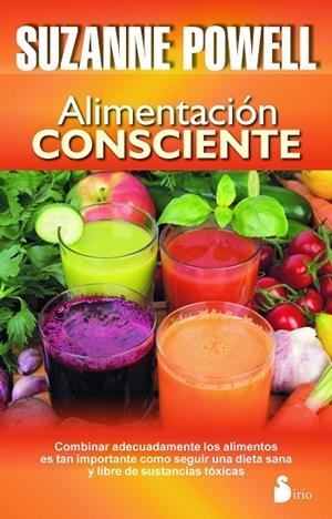 ALIMENTACIÓN CONSCIENTE | 9788478089482 | POWELL,SUZANNE | Llibreria Geli - Llibreria Online de Girona - Comprar llibres en català i castellà