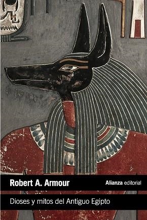 DIOSES Y MITOS DEL ANTIGUO EGIPTO | 9788420683287 | ARMOUR,ROBERT A. | Libreria Geli - Librería Online de Girona - Comprar libros en catalán y castellano
