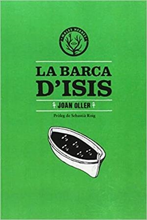 LA BARCA D'ISIS | 9788494188817 | OLLER,JOAN | Llibreria Geli - Llibreria Online de Girona - Comprar llibres en català i castellà