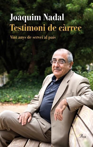 TESTIMONI DE CÀRREC.VINT ANYS AL SERVEI DE CATALUNYA 1993-2012 | 9788475884400 | NADAL,JOAQUIM | Libreria Geli - Librería Online de Girona - Comprar libros en catalán y castellano