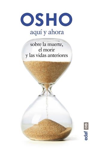 AQUÍ Y AHORA  | 9788441433809 | OSHO | Llibreria Geli - Llibreria Online de Girona - Comprar llibres en català i castellà