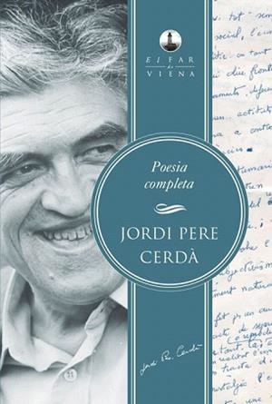 POESIA COMPLETA | 9788483307656 | PERE CERDÀ,JORDI | Llibreria Geli - Llibreria Online de Girona - Comprar llibres en català i castellà