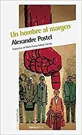 UN HOMBRE AL MARGEN | 9788415717850 | POSTEL,ALEXANDRE | Llibreria Geli - Llibreria Online de Girona - Comprar llibres en català i castellà