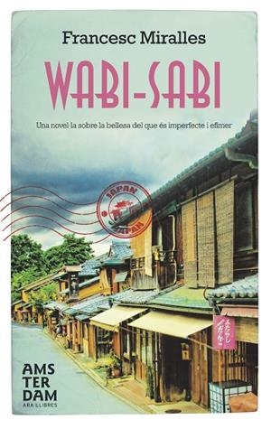 WABI-SABI | 9788415645009 | MIRALLES,FRANCESC | Libreria Geli - Librería Online de Girona - Comprar libros en catalán y castellano