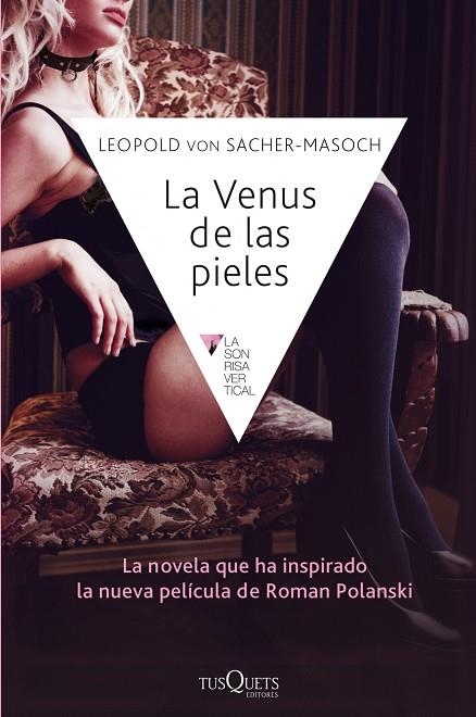 LA VENUS DE LAS PIELES | 9788483838594 | VON SACHER-MASOCH,LEOPOLD | Libreria Geli - Librería Online de Girona - Comprar libros en catalán y castellano