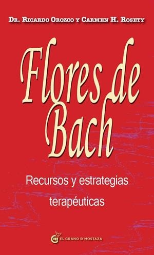 FLORES DE BACH | 9788494187308 | OROZCO,R/ROSETY,CARMEN H. | Libreria Geli - Librería Online de Girona - Comprar libros en catalán y castellano