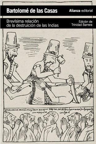 BREVÍSIMA RELACIÓN DE LA DESTRUICIÓN DE LAS INDIAS | 9788420683294 | DE LAS CASAS,BARTOLOMÉ | Libreria Geli - Librería Online de Girona - Comprar libros en catalán y castellano