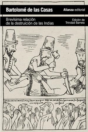 BREVÍSIMA RELACIÓN DE LA DESTRUICIÓN DE LAS INDIAS | 9788420683294 | DE LAS CASAS,BARTOLOMÉ | Libreria Geli - Librería Online de Girona - Comprar libros en catalán y castellano