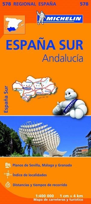 ESPAÑA SUR.ANDALUCÍA(MAPA REGIONAL MICHELIN ESPAÑA-578.ESCALA 1:400 000) | 9782067184459 |   | Libreria Geli - Librería Online de Girona - Comprar libros en catalán y castellano