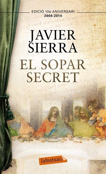 EL SOPAR SECRET | 9788499308050 | SIERRA,JAVIER | Libreria Geli - Librería Online de Girona - Comprar libros en catalán y castellano