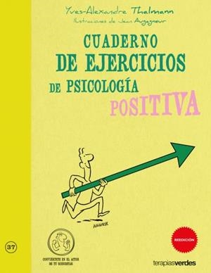 CUADERNO DE EJERCICIOS DE PSICOLOGIA POSITIVA | 9788415612391 | Libreria Geli - Librería Online de Girona - Comprar libros en catalán y castellano