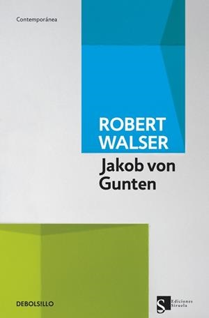 JAKOB VON GUNTEN | 9788490323069 | WALSER,ROBERT | Libreria Geli - Librería Online de Girona - Comprar libros en catalán y castellano