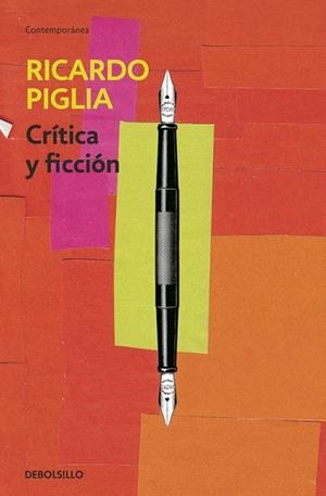 CRÍTICA Y FICCIÓN | 9788490326756 | PIGLIA,RICARDO | Libreria Geli - Librería Online de Girona - Comprar libros en catalán y castellano