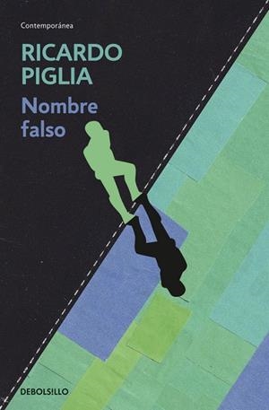 NOMBRE FALSO | 9788490326770 | PIGLIA,RICARDO | Libreria Geli - Librería Online de Girona - Comprar libros en catalán y castellano