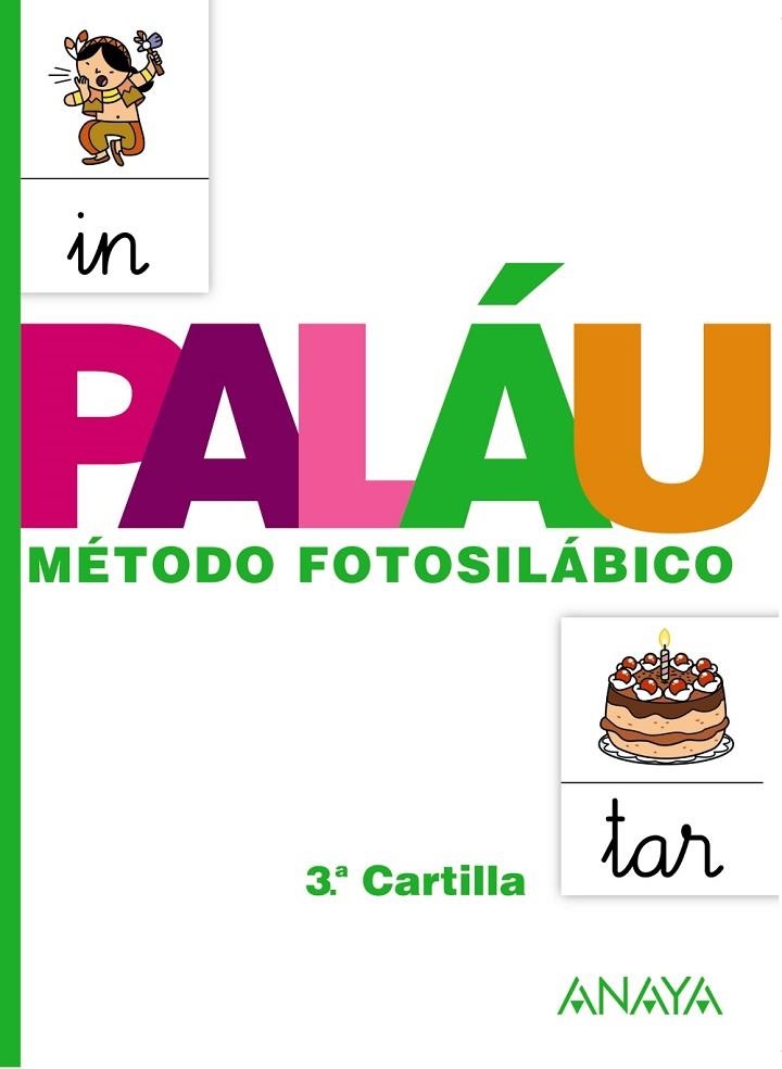 PALAU METODO FOTOSILABICO-3 | 9788467832327 | PALAU,ANTONIO/OSORO,DOLORES | Libreria Geli - Librería Online de Girona - Comprar libros en catalán y castellano