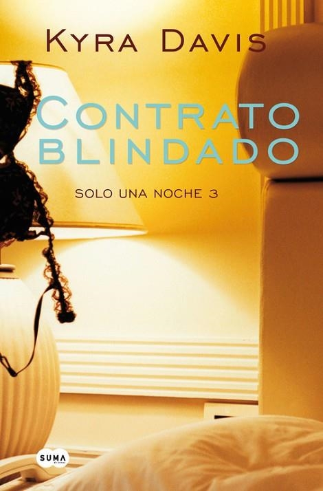 SOLO UNA NOCHE-3.CONTRATO BLINDADO | 9788483655726 | DAVIS,KYRA | Llibreria Geli - Llibreria Online de Girona - Comprar llibres en català i castellà