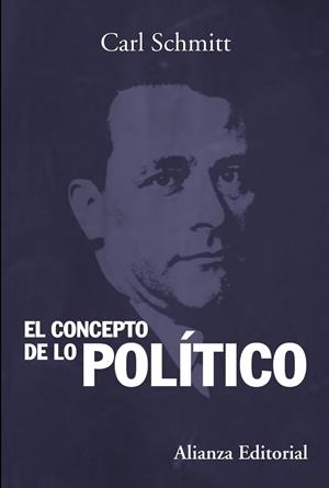 EL CONCEPTO DE LO POLÍTICO | 9788420683836 | SCHMITT,CARL | Libreria Geli - Librería Online de Girona - Comprar libros en catalán y castellano