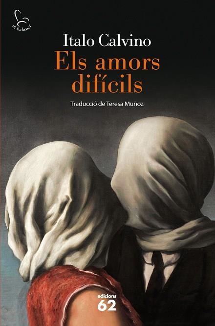ELS AMORS DIFÍCILS | 9788429772357 | CALVINO,ITALO | Libreria Geli - Librería Online de Girona - Comprar libros en catalán y castellano