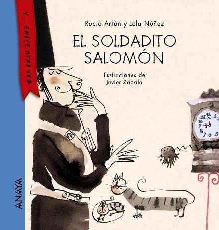 EL SOLDADITO SALOMÓN | 9788467860825 | ANTÓN,ROCÍO/NÚÑEZ,LOLA | Llibreria Geli - Llibreria Online de Girona - Comprar llibres en català i castellà