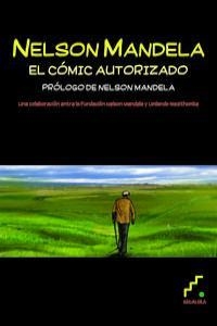 NELSON MANDELA.EL COMIC AUTORIZADO | 9788494057342 | Libreria Geli - Librería Online de Girona - Comprar libros en catalán y castellano