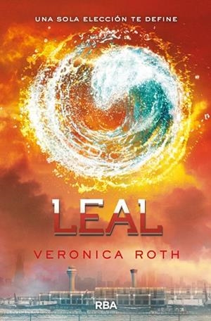 LEAL(DIVERGENTE-3) | 9788427206861 | ROTH,VERONICA | Libreria Geli - Librería Online de Girona - Comprar libros en catalán y castellano