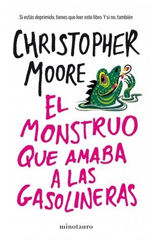 EL MONSTRUO QUE AMABA A LAS GASOLINERAS | 9788445001936 | MOORE,CHRISTOPHER | Libreria Geli - Librería Online de Girona - Comprar libros en catalán y castellano
