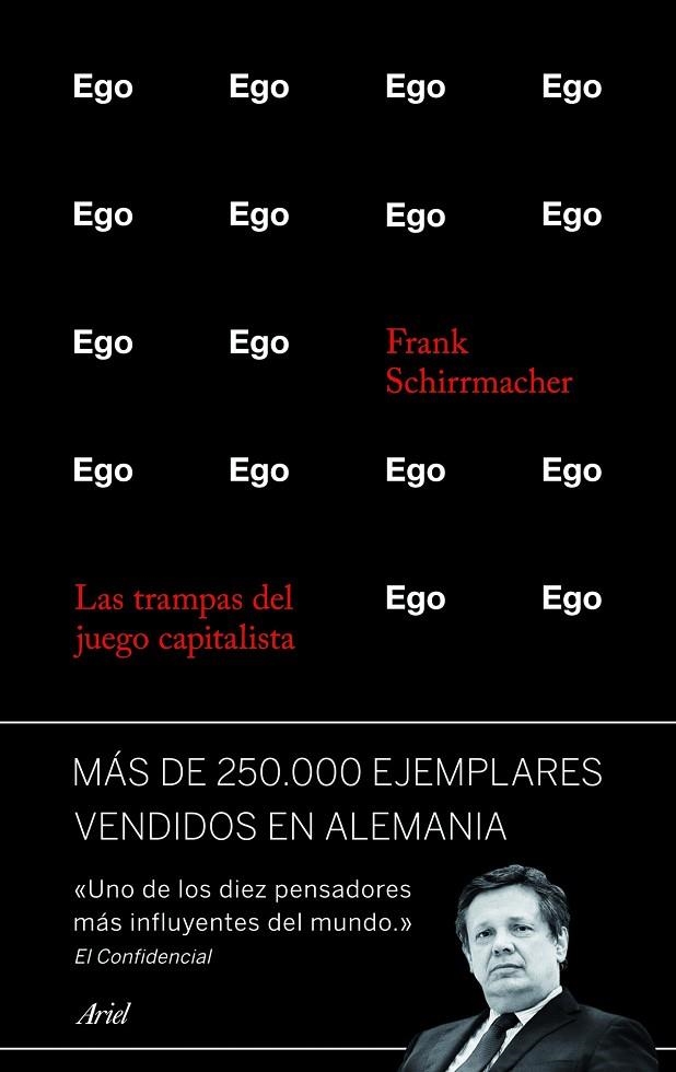EGO.LAS TRAMPAS DEL JUEGO CAPITALISTA | 9788434414860 | SCHIRRMACHER,FRANK | Libreria Geli - Librería Online de Girona - Comprar libros en catalán y castellano